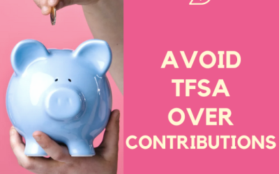 How to Avoid TFSA Over-Contributions